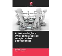 Auto-revelação e inteligência social: relação entre adolescentes
