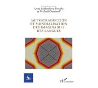 (Auto)traduction et mondialisation des imaginaires des langues: 3922024