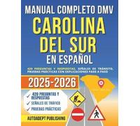 Autoadept Publishing Manual Completo DMV Carolina del Sur en Español (Tascabile)