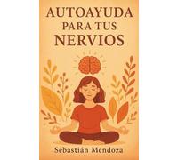 Autoayuda Para tus Nervios