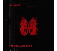 Autobahn - Moral Crossing