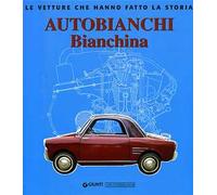 Nada – Autobianchi Bianchina – Ediz. illustrata
