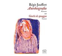 Autobiografia con Giochi di spiaggia