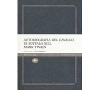 Autobiografia del cavallo di Buffalo Bill