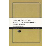 Autobiografia del cavallo di Buffalo Bill