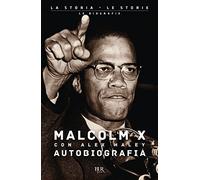Autobiografia di Malcolm X - Malcolm X, Haley Alex
