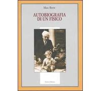 Autobiografia di un fisico