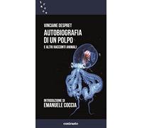 Autobiografia di un polpo e altri racconti animali
