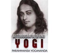 Autobiografia di uno yogi