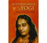 Autobiografia di uno yogi. Con CD Audio