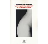 Autobiografia erotica di Aristide Gambía