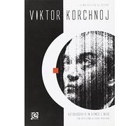 Autobiografia in bianco e nero. La mia vita per gli scacchi