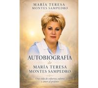 AUTOBIOGRAFIA: MARÍA TERESA MONTES SAMPEDRO