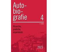 Autobiografie. Ricerche, pratiche, esperienze (2023). Vol. 4