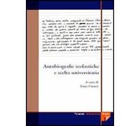 Autobiografie scolastiche e scelta universitaria