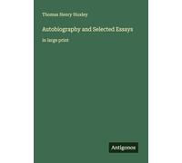 Autobiography and Selected Essays: in large print