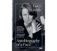 Autobiography of a Face