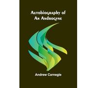 Autobiography Of An Androgyne