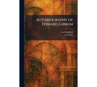 Autobiography of Edward Gibbon