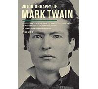 Autobiography of Mark Twain (2): The Complete and Authoritative Edition