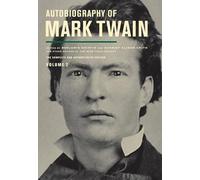 Autobiography of Mark Twain, Volume 2: The Complete and Authoritative Edition: Volume 11