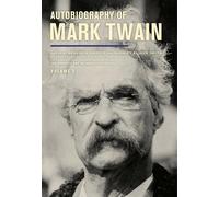Autobiography of Mark Twain, Volume 3: The Complete and Authoritative Edition: 12