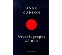 Autobiography of Red: a novel in verse