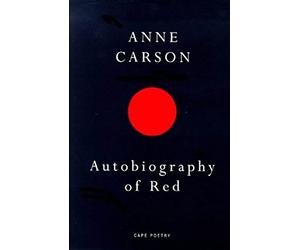 Autobiography of Red: a novel in verse