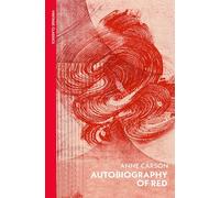 Autobiography of Red: Anne Carson