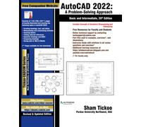 AutoCAD 2022: A Problem-Solving Approach, Basic and Intermediate, 28th Edition
