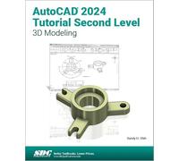 AutoCAD 2024 Tutorial Second Level 3D Modeling