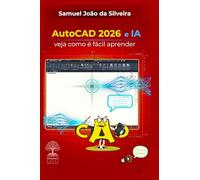 AutoCAD 2026 e IA: Veja como é fácil aprender