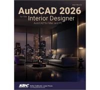 AutoCAD 2026 for the Interior Designer: AutoCAD for Mac and PC-Muccio, Dean-Cope