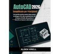 AutoCAD 2026 Reso semplice per principianti