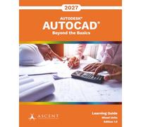 AutoCAD 2027: Beyond the Basics (Mixed Units): 2