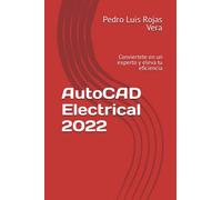AutoCAD Electrical 2022: Conviertete en un experto y eleva tu eficiencia