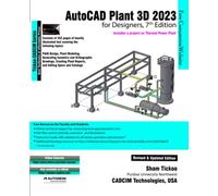 AutoCAD Plant 3D 2023 for Designers, 7th Edition