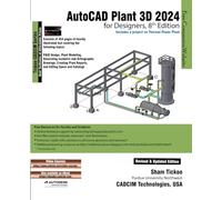 AutoCAD Plant 3D 2024 for Designers, 8th Edition