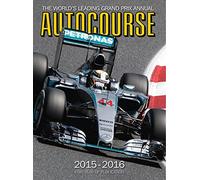 Autocourse 2015-2016: The World's Leading Grand Prix Annual - 65th Year of Publication: 65