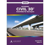 Autodesk Civil 3D 2026: Essentials for Surveyors (Imperial Units)