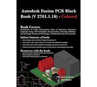 Autodesk Fusion PCB Black Book (V 2701.1.18): Colored