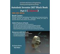 Autodesk Inventor 2027 Black Book Part I: (Colored)