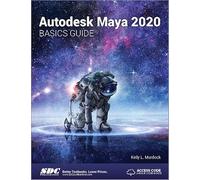 Autodesk Maya 2020 Basics Guide