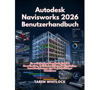 Autodesk Navisworks 2026 Benutzerhandbuch