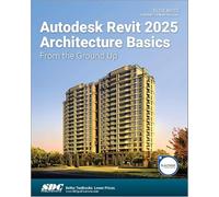 Elise Moss Autodesk Revit 2025 Architecture Basics (Tascabile)
