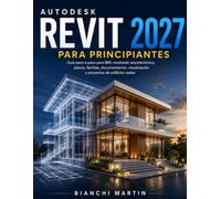 Autodesk Revit 2027 Paraprincipiantes