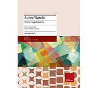 Autoefficacia. Teoria e applicazioni
