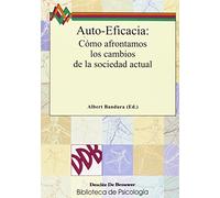autoeficacia: Como Afrontamos Los Cambios