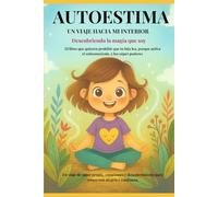 AUTOESTIMA: Un Viaje Hacia Mi Interior