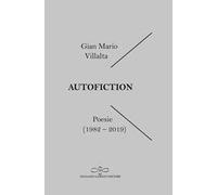 Autofiction. Poesie 1982-2019